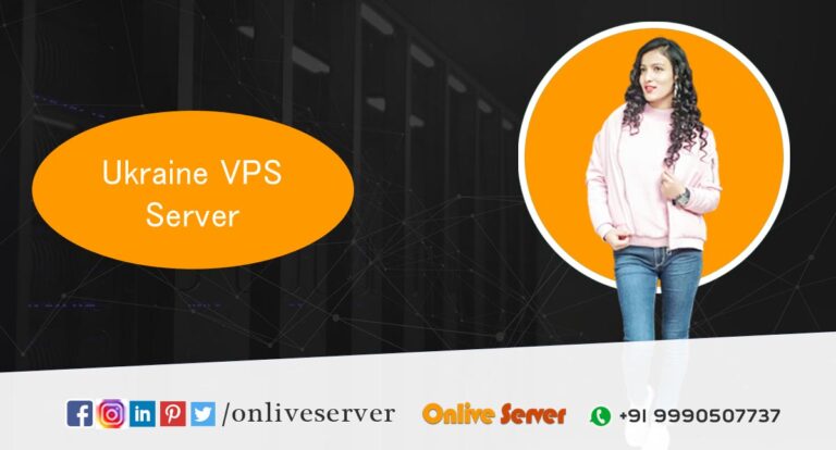 Start a New Journey to Server Hosting with the Advanced Ukraine VPS