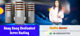Hong Kong Dedicated Server