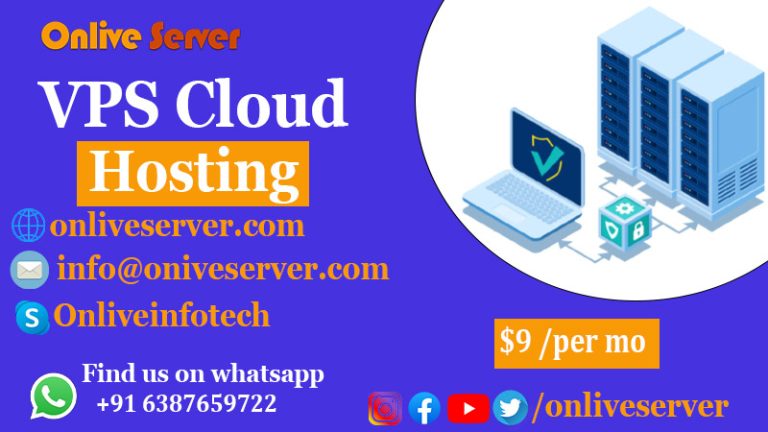 Get Unbeatable VPS Cloud Hosting Through Onlive Server