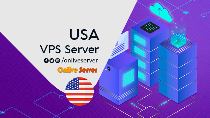 7 Reasons Why You Should Use A USA VPS Server  Via Onlive Server