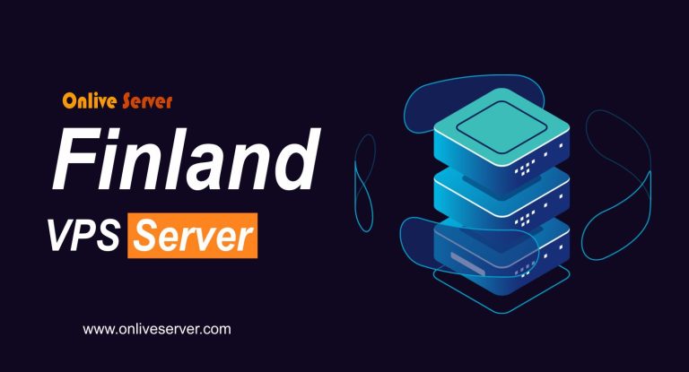 Finland VPS Server Scale Up Your Website with Onlive Server