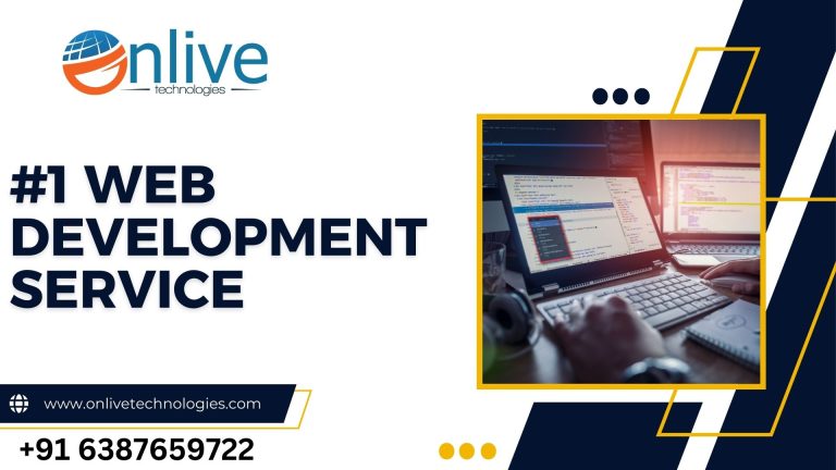 Elevate Your Digital Presence with Onlive Technologies’ Premier #1 Web Development Services